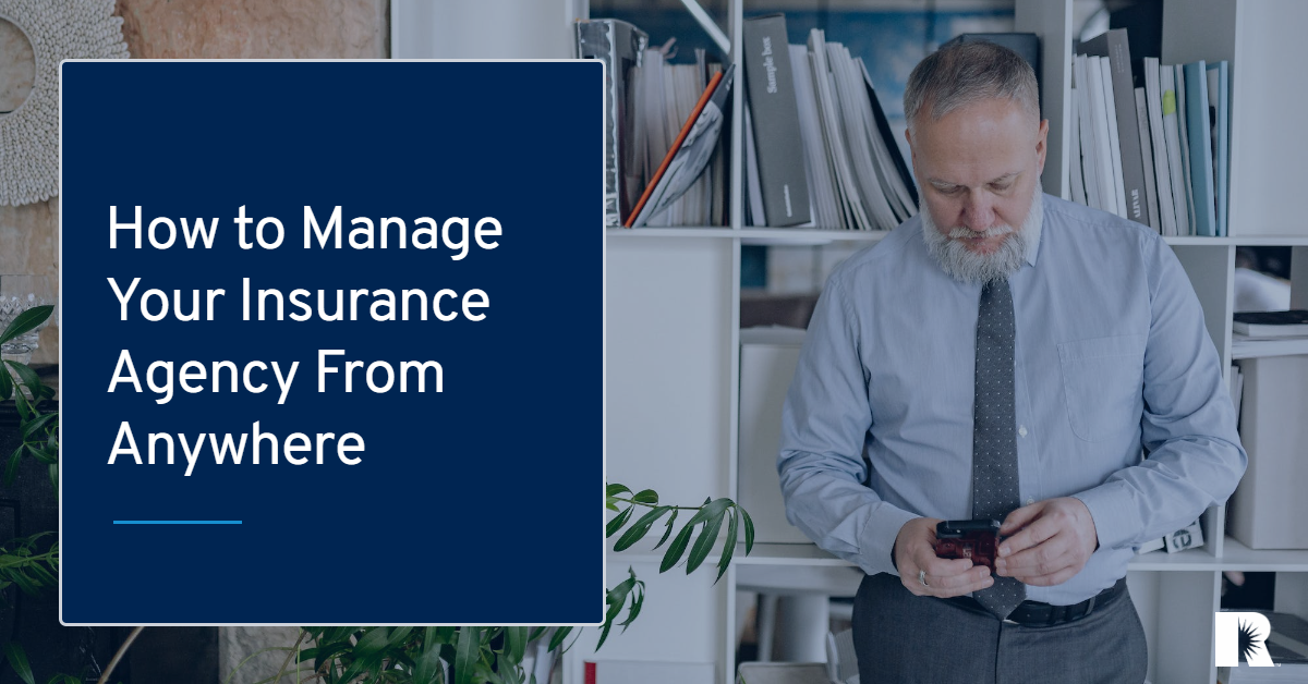 How to Manage Your Insurance Agency From Anywhere Blog Image